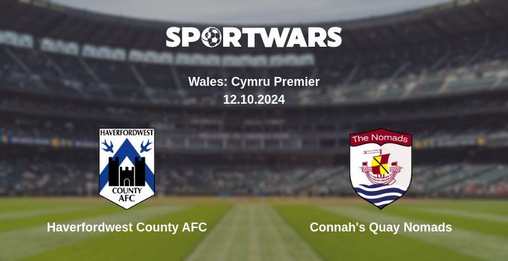 Haverfordwest County AFC — Connah's Quay Nomads, where to watch online broadcast