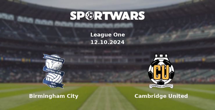 Birmingham City — Cambridge United watch online for free 12.10.2024