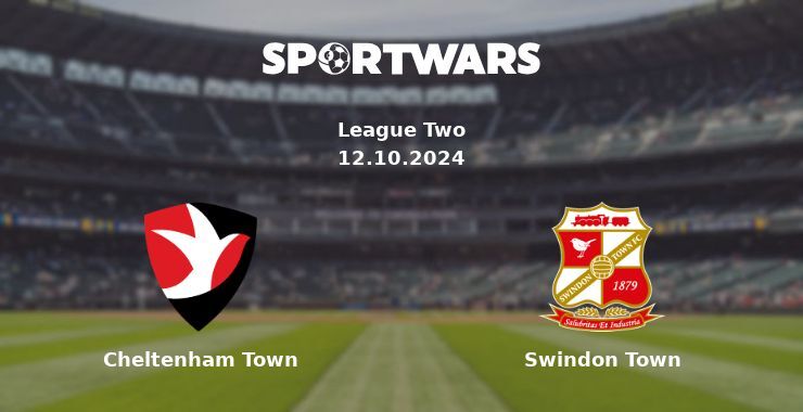 Cheltenham Town — Swindon Town watch online for free 12.10.2024