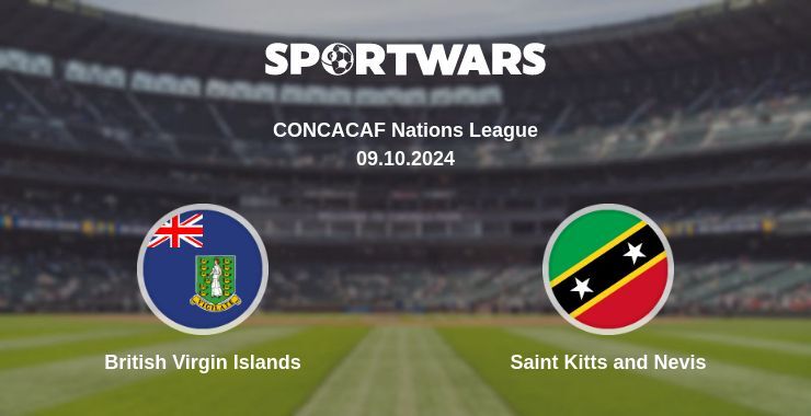 Result of the British Virgin Islands — Saint Kitts and Nevis match, 09.10.2024