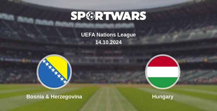 Bosnia & Herzegovina — Hungary, where to watch online broadcast