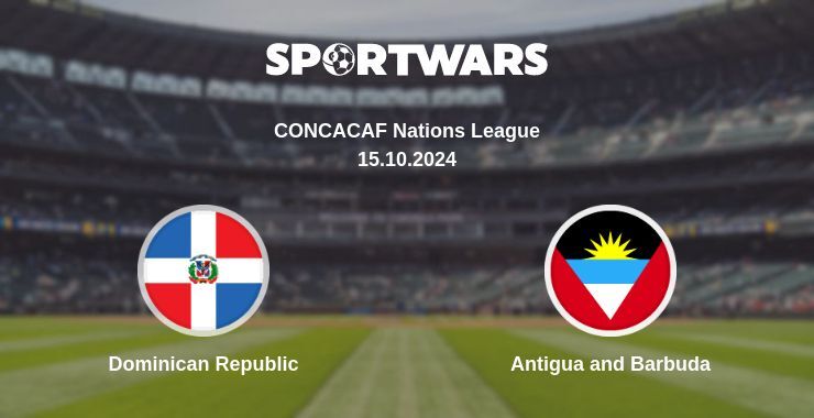 Result of the Dominican Republic — Antigua and Barbuda match, 15.10.2024