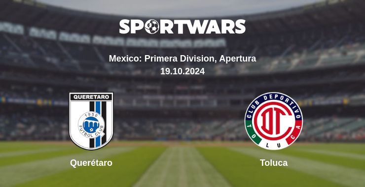 Querétaro — Toluca watch online for free 19.10.2024