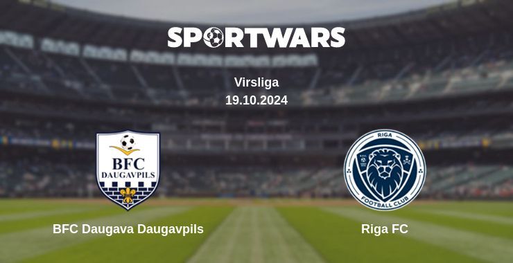 Result of the BFC Daugava Daugavpils — Riga FC match, 19.10.2024