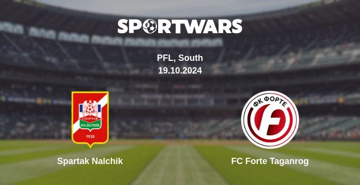 Result of the Spartak Nalchik — FC Forte Taganrog match, 19.10.2024