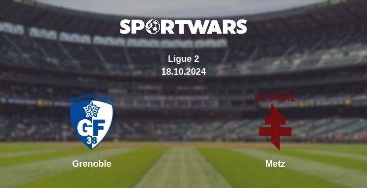 Grenoble — Metz, where to watch online broadcast