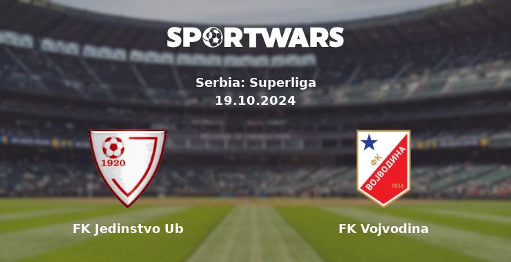 FK Jedinstvo Ub — FK Vojvodina, where to watch online broadcast