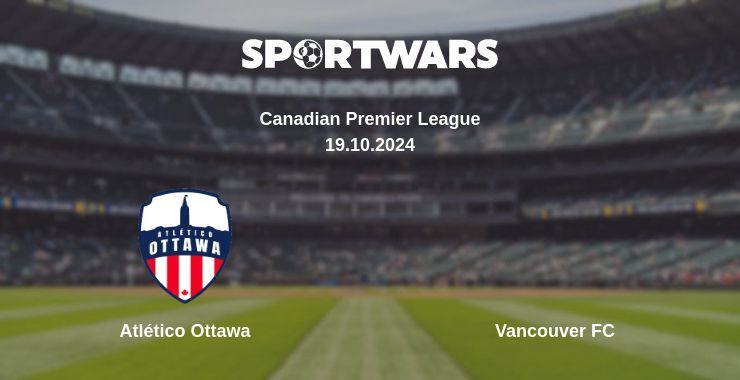 Atlético Ottawa — Vancouver FC watch online for free 19.10.2024