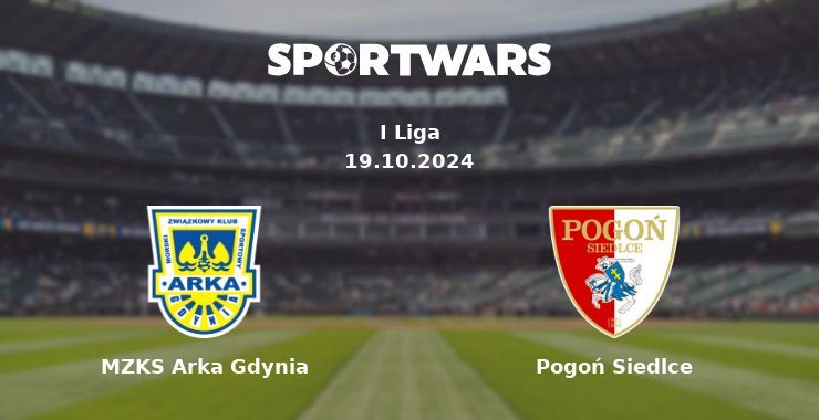 MZKS Arka Gdynia — Pogoń Siedlce, where to watch online broadcast