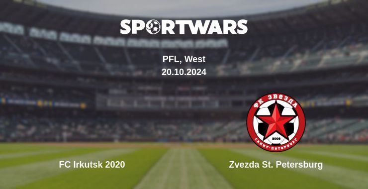 Result of the FC Irkutsk 2020 — Zvezda St. Petersburg match, 20.10.2024