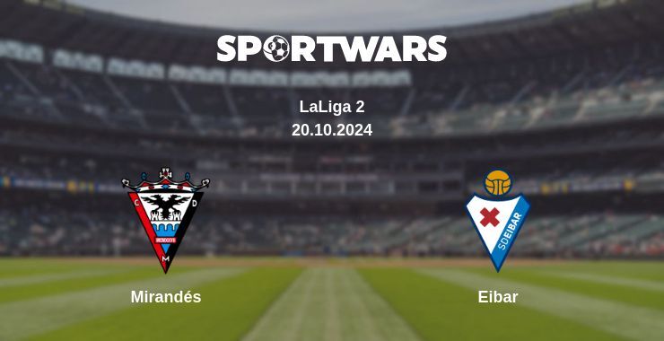 Mirandés — Eibar, where to watch online broadcast, 20.10.2024