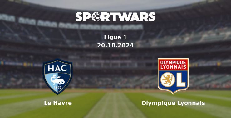 Le Havre — Olympique Lyonnais, where to watch online broadcast