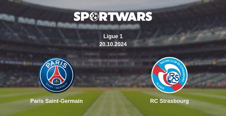 Paris Saint-Germain — RC Strasbourg, where to watch online broadcast