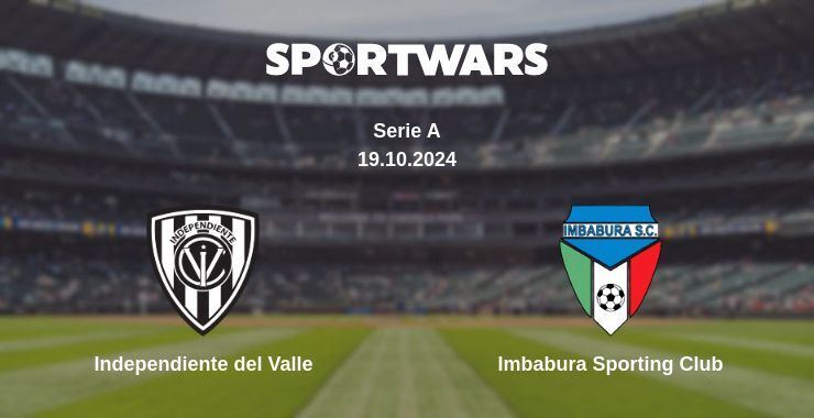 Independiente del Valle — Imbabura Sporting Club watch online broadcast, 19.10.2024