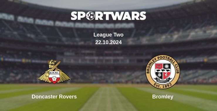 Doncaster Rovers — Bromley watch online for free 22.10.2024