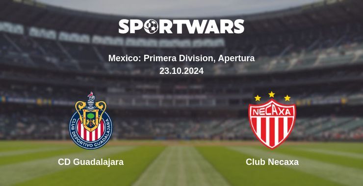 CD Guadalajara — Club Necaxa watch online for free 23.10.2024