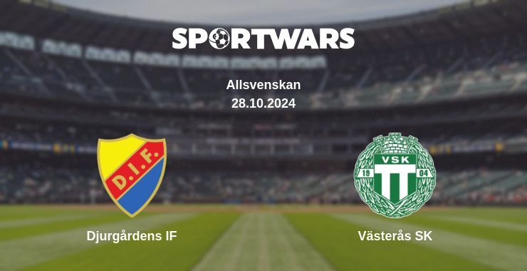 Djurgårdens IF — Västerås SK watch online for free 28.10.2024