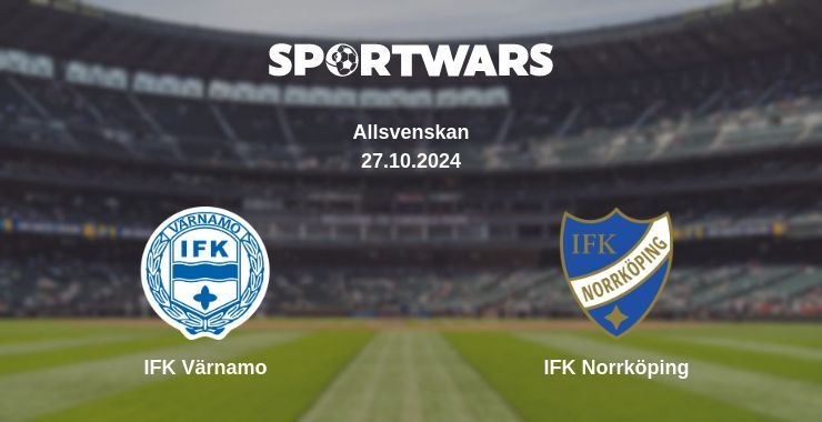 Result of the IFK Värnamo — IFK Norrköping match, 27.10.2024