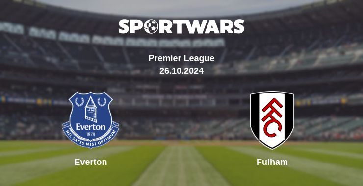 Everton — Fulham watch online for free 26.10.2024