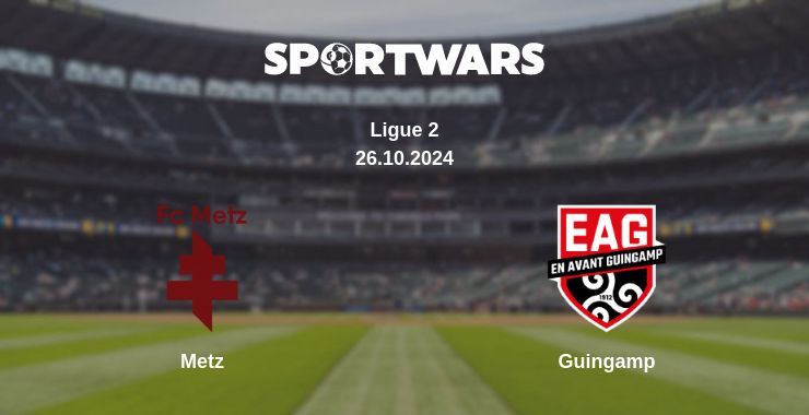 Metz — Guingamp watch online for free 25.10.2024