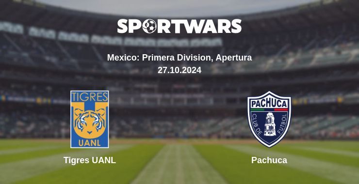 Tigres UANL — Pachuca watch online for free 27.10.2024