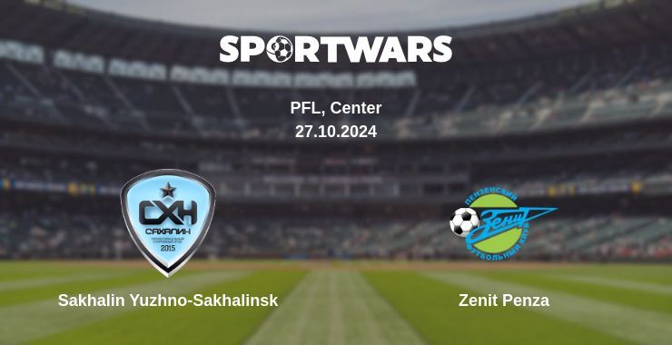 Sakhalin Yuzhno-Sakhalinsk — Zenit Penza watch online for free 27.10.2024