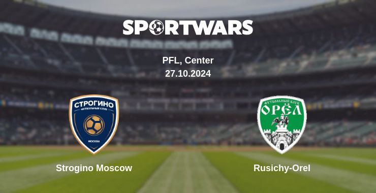 Strogino Moscow — Rusichy-Orel watch online for free 27.10.2024