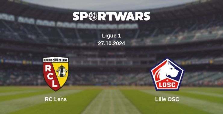 RC Lens — Lille OSC watch online for free 26.10.2024