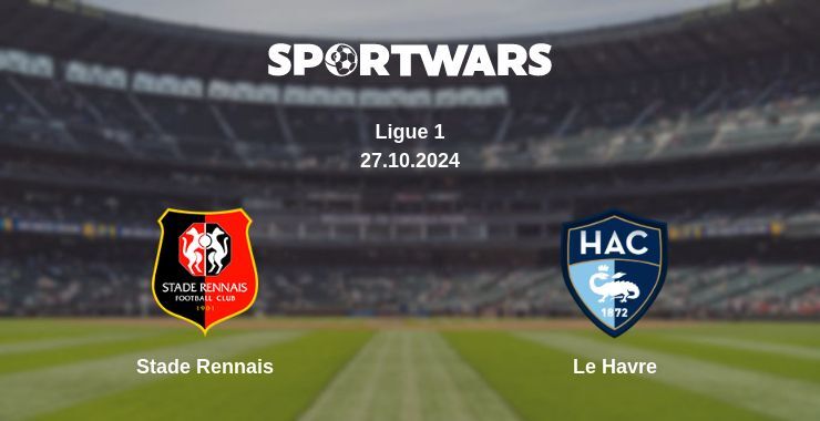 Stade Rennais — Le Havre watch online for free 27.10.2024