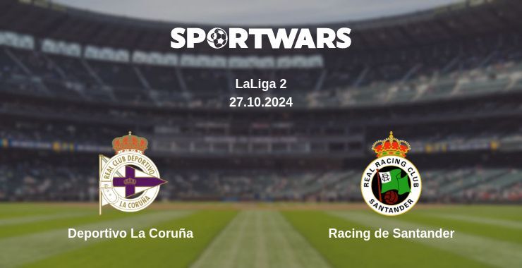 Deportivo La Coruña — Racing de Santander watch online for free 27.10.2024