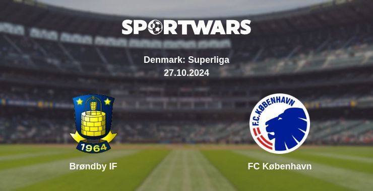 Result of the Brøndby IF — FC København match, 27.10.2024