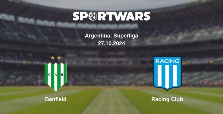 Result of the Banfield — Racing Club match, 27.10.2024