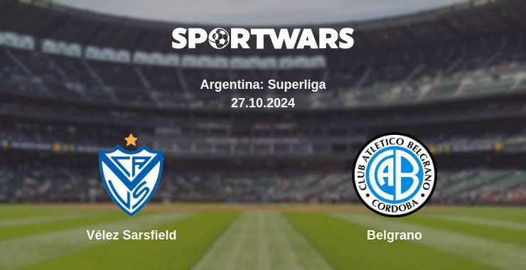 Vélez Sarsfield — Belgrano watch online for free 27.10.2024