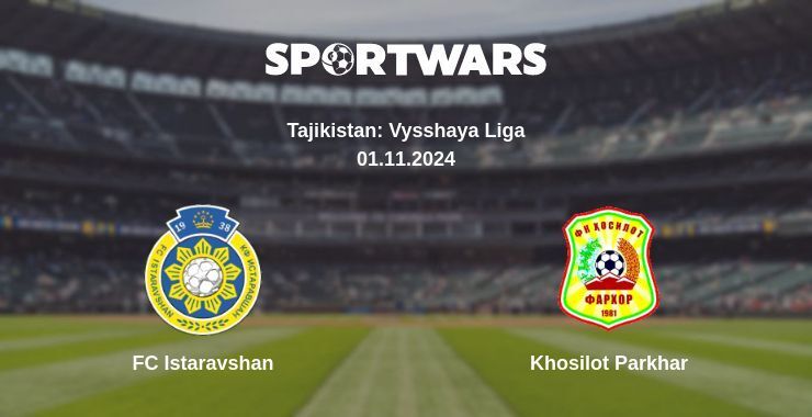 Result of the FC Istaravshan — Khosilot Parkhar match, 01.11.2024