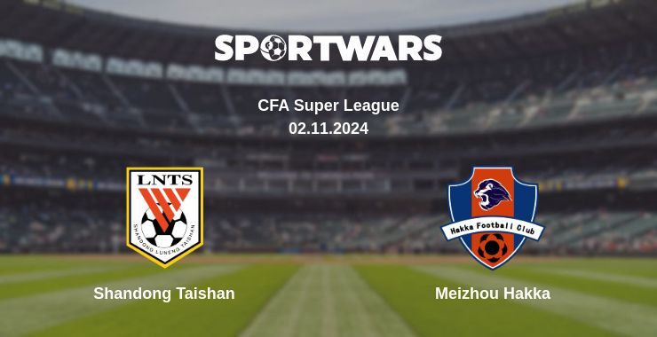 Result of the Shandong Taishan — Meizhou Hakka match, 02.11.2024