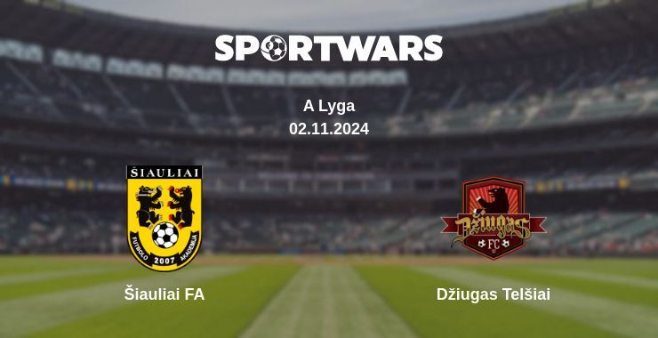 Result of the Šiauliai FA — Džiugas Telšiai match, 02.11.2024