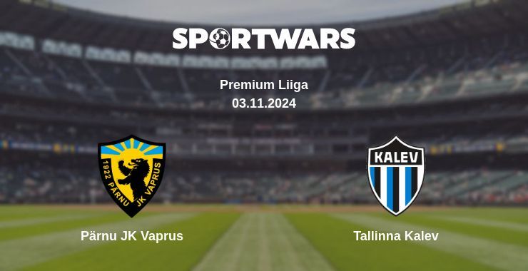 Result of the Pärnu JK Vaprus — Tallinna Kalev match, 03.11.2024