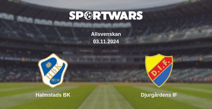 Halmstads BK — Djurgårdens IF watch online for free 03.11.2024