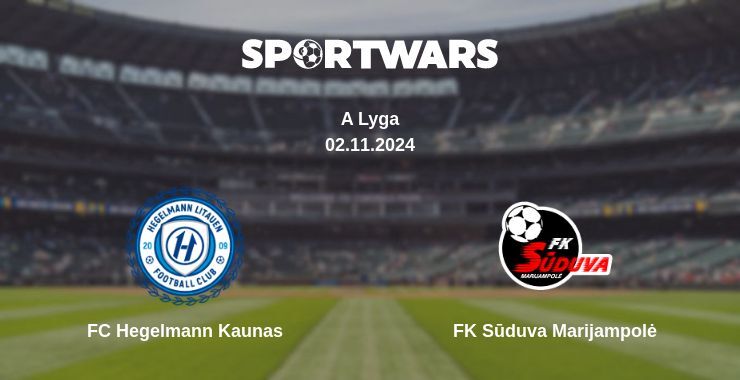 Result of the FC Hegelmann Kaunas — FK Sūduva Marijampolė match, 02.11.2024