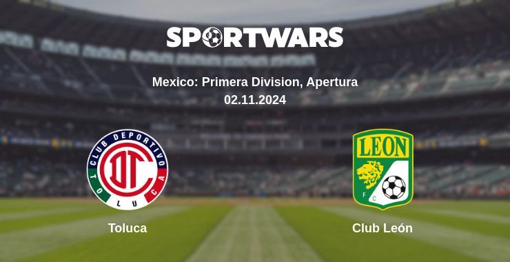 Toluca — Club León watch online for free 02.11.2024