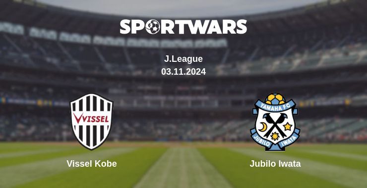 Vissel Kobe — Jubilo Iwata, where to watch online broadcast