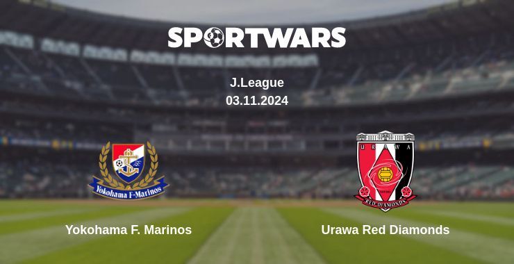 Yokohama F. Marinos — Urawa Red Diamonds watch online for free 30.10.2024