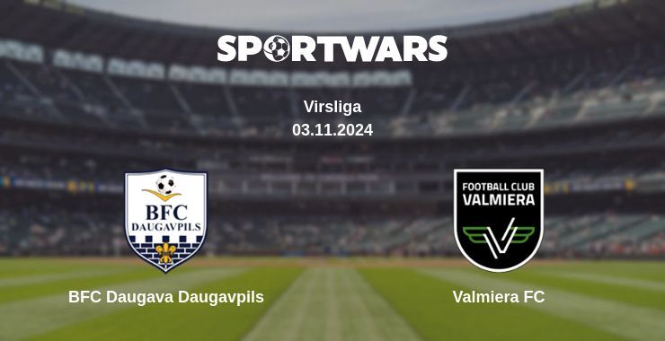 Result of the BFC Daugava Daugavpils — Valmiera FC match, 03.11.2024