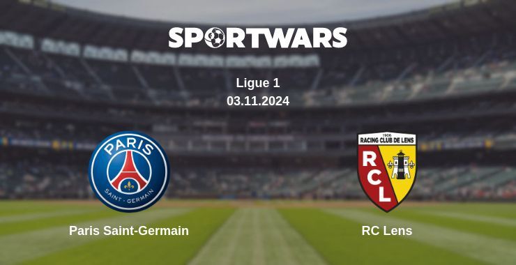 Paris Saint-Germain — RC Lens watch online for free 03.11.2024