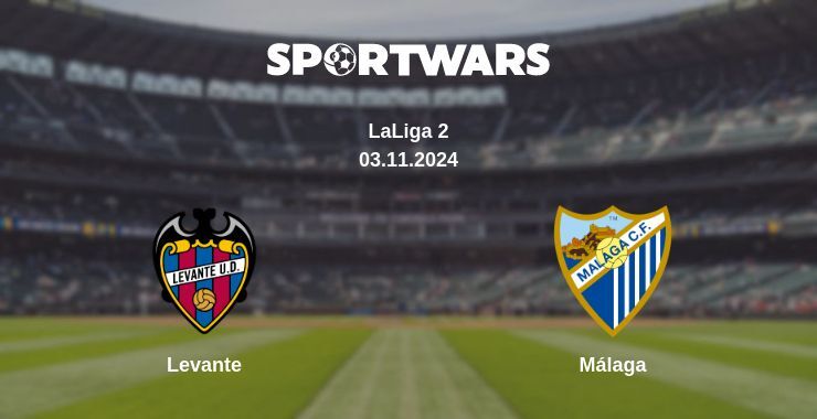 Levante — Málaga watch online for free 04.11.2024