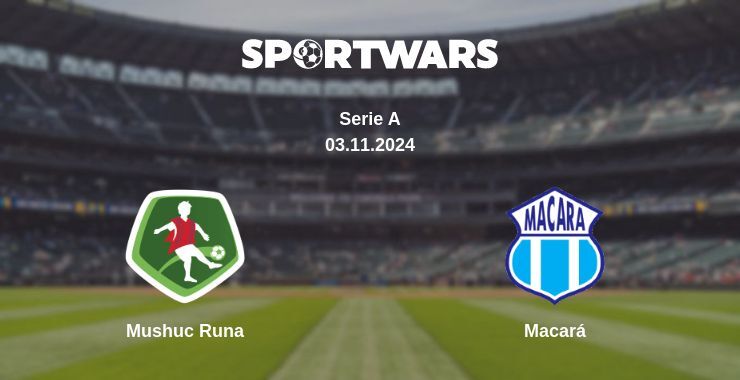 Result of the Mushuc Runa — Macará match, 03.11.2024