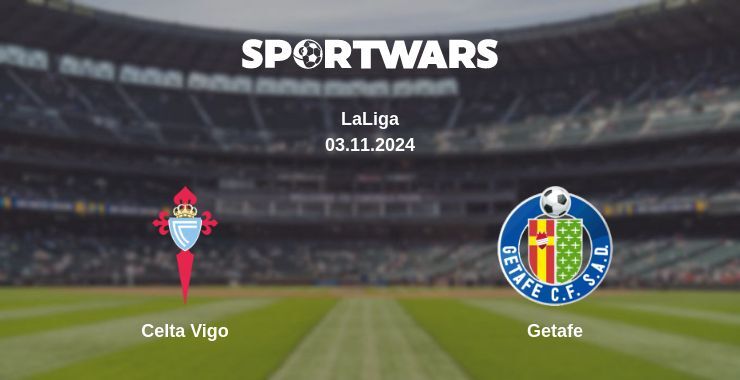 Celta Vigo — Getafe watch online for free 04.11.2024