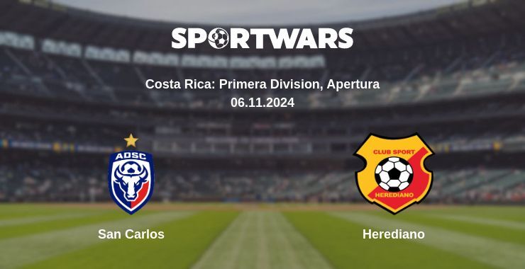 San Carlos — Herediano watch online for free 06.11.2024