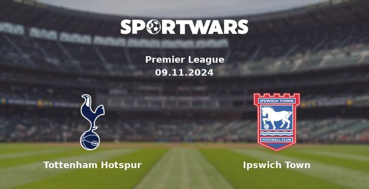 Tottenham Hotspur — Ipswich Town watch online for free 10.11.2024