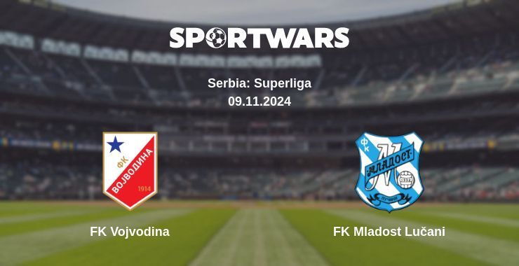 FK Vojvodina — FK Mladost Lučani watch online for free 09.11.2024